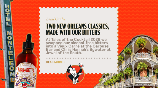 Bark & Bitter article: Two New Orleans Classics, Made With Our Bitters